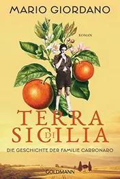 Omslag van Terra di Sicilia - die Geschichte der Familie Carbonaro Roman