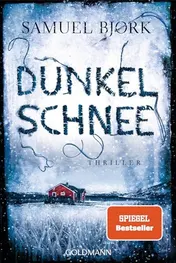 Omslag van Dunkelschnee der erste Fall für Holger Munch und Mia Krüger : Thriller