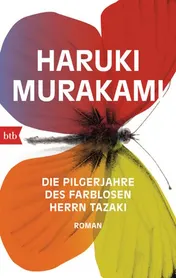 Omslag van Die Pilgerjahre des farblosen Herrn Tazaki Roman