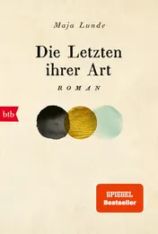 Omslag van Die Letzten ihrer Art Roman