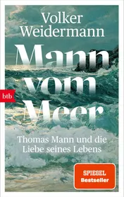 Omslag van Mann vom Meer Thomas Mann und die Liebe seines Lebens