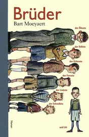 Omslag van Brüder der Älteste, der Stillste, der Echteste, der Fernste, der Liebste, der Schnellste und ich