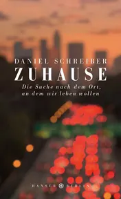 Omslag van Zuhause die Suche nach dem Ort, an dem wir leben wollen