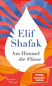 Omslag van Am Himmel die Flüsse Roman