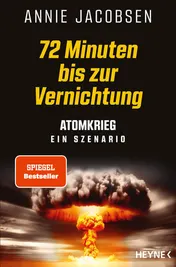 Omslag van 72 Minuten bis zur Vernichtung Atomkrieg - ein Szenario