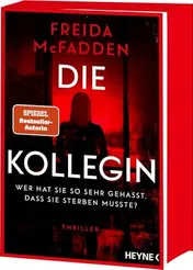 Omslag van Die Kollegin Thriller : wer hat sie so sehr gehasst, dass sie sterben musste?