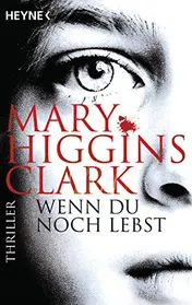 Omslag van Wenn du noch lebst Thriller