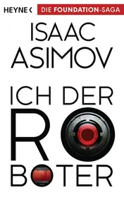 Omslag van Ich, der Roboter Erzählungen