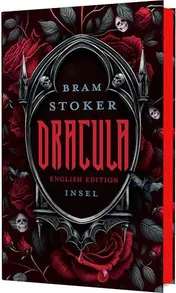 Omslag van Dracula - English Edition | A Timeless Tale of Darkness and Desire | The Gothic Classic that Still Casts Its Spell | With Sprayed Edges