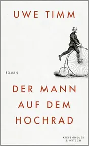 Omslag van Der Mann auf dem Hochrad Roman