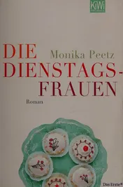 Omslag van Die Dienstagsfrauen Roman