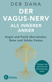 Omslag van Der Vagus-Nerv als innerer Anker Angst und Panik überwinden, Ruhe und Stärke finden