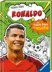 Omslag van Alles über Ronaldo vom Fußball-Talent zum Megastar