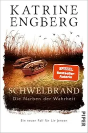 Omslag van Schwelbrand Die Narben der Wahrheit. Ein neuer Fall für Liv Jensen | Der skandinavische Bestseller aus Dänemark!