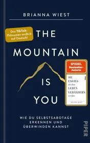 Omslag van The mountain is you wie du Selbstsabotage erkennen und überwinden kannst