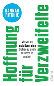 Omslag van Hoffnung für Verzweifelte Wie wir als erste Generation die Erde zu einem besseren Ort machen