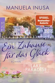 Omslag van Lake Paradise - ein Zuhause für das Glück Roman