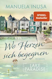 Omslag van Lake Paradise - wo Herzen sich begegnen Roman