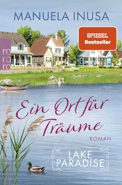 Omslag van Lake Paradise - Ein Ort für Träume Der neue Band der SPIEGEL-Bestsellerreihe