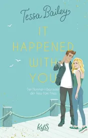 Omslag van It happened with you Die deutsche Übersetzung des BookTok-Erfolgs und New-York-Times-Bestsellers "Hook, Line, and Sinker"