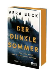 Omslag van Der dunkle Sommer nur einer weiß, was in jener Nacht geschah : Thriller