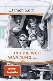Omslag van Und die Welt war jung Roman