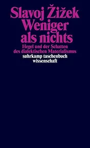 Omslag van Weniger als nichts Hegel und der Schatten des dialektischen Materialismus