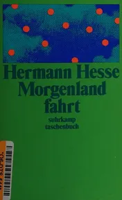 Omslag van Die Morgenlandfahrt eine Erzählung