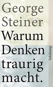 Omslag van Warum Denken traurig macht zehn (mögliche) Gründe