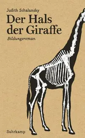 Omslag van Der Hals der Giraffe Bildungsroman