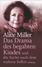 Omslag van Das Drama des begabten Kindes und die Suche nach dem wahren Selbst