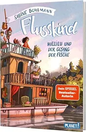 Omslag van Flusskind 1: Millilu und der Gesang der Fische Naturverbundenes Mädchenbuch ab 8