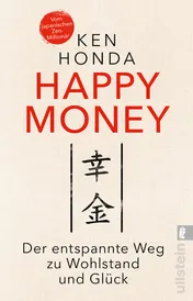 Omslag van Happy Money Der entspannte Weg zu Wohlstand und Glück