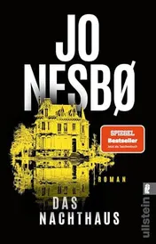 Omslag van Das Nachthaus Roman | Neuer Thrill von Weltbestsellerautor Jo Nesbø