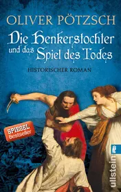 Omslag van Die Henkerstochter und das Spiel des Todes Historischer Roman