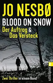 Omslag van Blood on Snow Der Auftrag & Das Versteck : die Blood on Snow-Thriller in einem Band