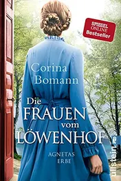 Omslag van Die Frauen vom Löwenhof - Agnetas Erbe