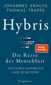 Omslag van Hybris die Reise der Menschheit: zwischen Aufbruch und Scheitern