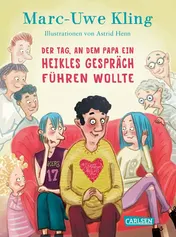 Omslag van Der Tag, an dem Papa ein heikles Gespräch führen wollte Ein aufklärendes Vorlesebuch für Kinder ab 5