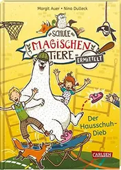 Omslag van Die Schule der magischen Tiere ermittelt 2: Der Hausschuh-Dieb (Zum Lesenlernen)