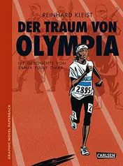 Omslag van Graphic Novel Paperback: Der Traum von Olympia Die Geschichte von Samia Yusuf Omar