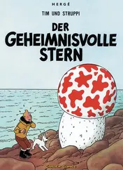 Omslag van Tim und Struppi Der geheimnisvolle Stern / [aus dem Franz. von Anke Titz]