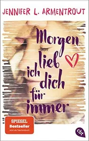 Omslag van Morgen lieb ich dich für immer