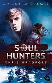 Omslag van Soul Hunters Vom Autor der Bestsellerserie »Bodyguard«