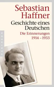Omslag van Geschichte eines Deutschen die Erinnerungen 1914-1933