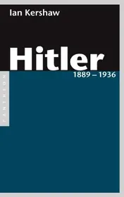 Omslag van Hitler 1889 - 1936 / aus dem Engl. von Jürgen Peter Krause und Jörg W. Rademacher. ...
