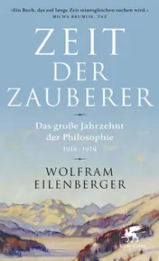 Omslag van Zeit der Zauberer das große Jahrzehnt der Philosophie : 1919-1929