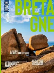 Omslag van Bretagne Kleinstädte - die Seele der Bretagne : Küstenwanderungen - die schönsten Touren : Nouvelle Cuisine - einfach, aber schmackhaft