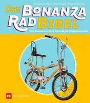Omslag van Die Bonanzarad-Bibel von Bananensattel & Sissybar bis Pornoschaltung