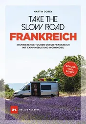 Omslag van Frankreich inspirierende Touren durch Frankreich mit Campingbus und Wohnmobil